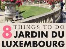8 Things To Do &amp; See In The Jardin Du Luxembourg Of Paris ... encequiconcerne Hotel Jardin Du Luxembourg