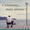Carcasses... Mais Aimées ! By Bruno Leclerc - Issuu avec Salon De Jardin Leclerc 199 Euros