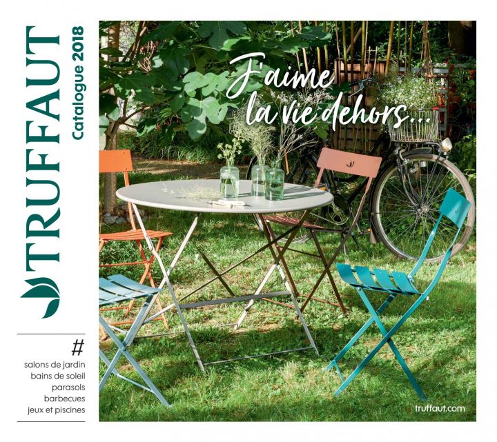 Catalogue Mobilier De Jardin Et Barbecue : Été 2018 … encequiconcerne Truffaut Table De Jardin