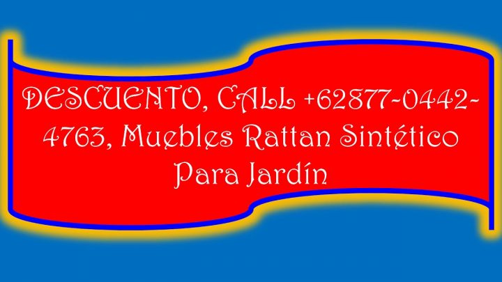 Cher Client, Call +62877–0442–4763, Ensemble Jardin Resine à Salon De Jardin Discount