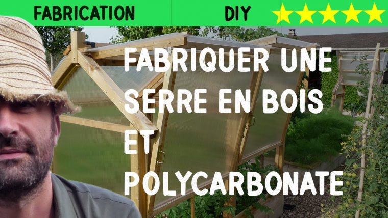 Fabriquer Une Serre En Bois Et Polycarbonate dedans Construire Une Mini Serre De Jardin
