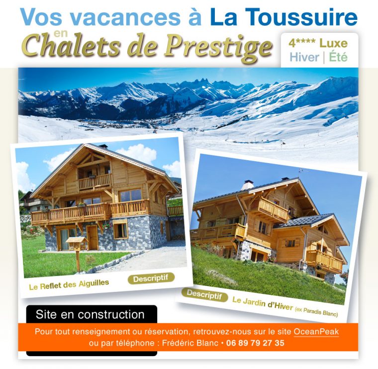 Location De Chalets À La Toussuire – Les Sybelles – Savoie à Chalet Le Jardin D Hiver La Toussuire