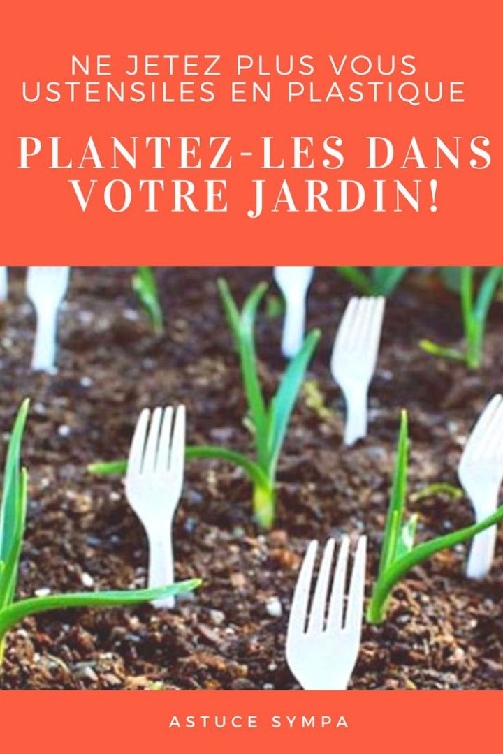Ne Jetez Plus Vous Ustensiles En Plastique: Plantez-Les Dans … à Ustensile De Jardin