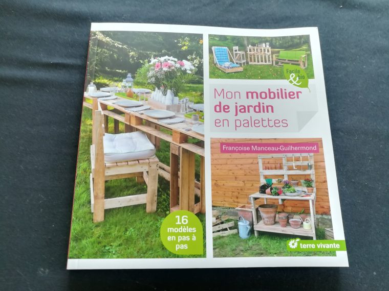 Notre Nouveau Livre « Mon Mobilier De Jardin En Palettes … serapportantà Mon Mobilier De Jardin