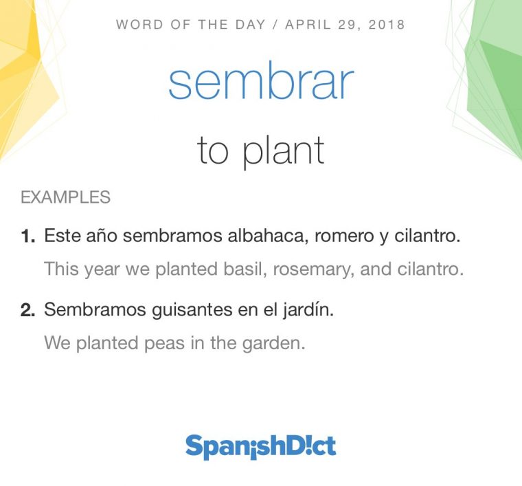 Spanishdict On Twitter: ""sembrar" Is Today's Word Of The … pour Transate Jardin