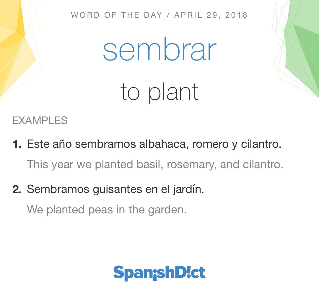 Spanishdict On Twitter: &quot;&quot;sembrar&quot; Is Today's Word Of The ... pour Transate Jardin