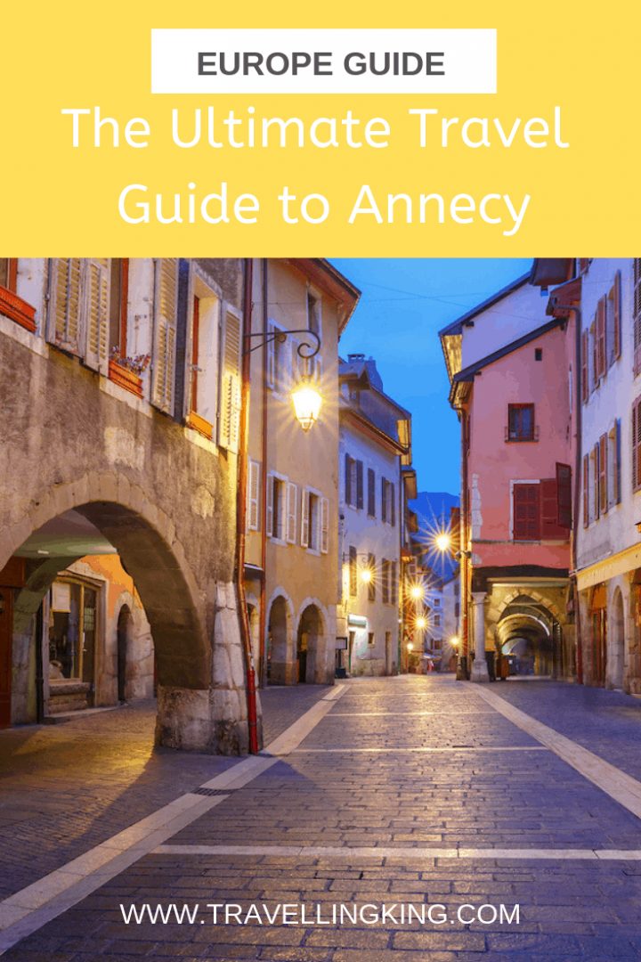 The Ultimate Travel Guide To Annecy intérieur Les Jardins Du Château Annecy