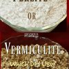 What's It Gonna Be? Vermiculite Or Perlite For Hypertufa ... intérieur Vermiculite Jardin