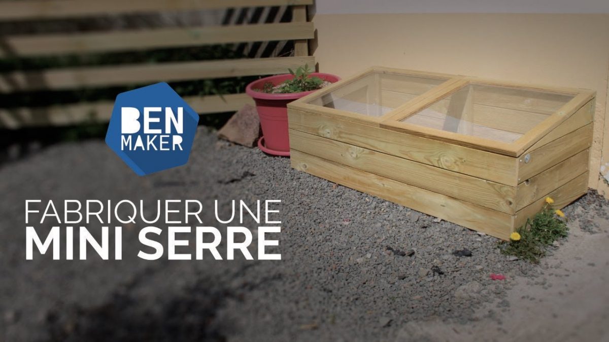 Comment Fabriquer Une Mini Serre En Bois ! tout Fabriquer Une Mini Serre De Jardin