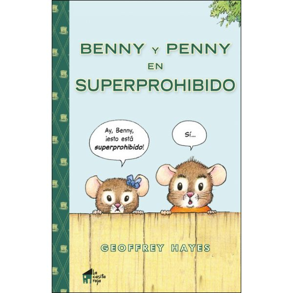 Benny Y Penny En Super-Prohibido | Cantón 4 tout El Jardin Prohibido Letra