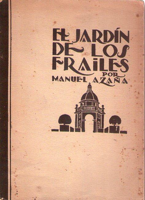 El Jardin De Los Frailes By Azaña, Manuel: Buen Estado ... tout El Jardin De Los Libros