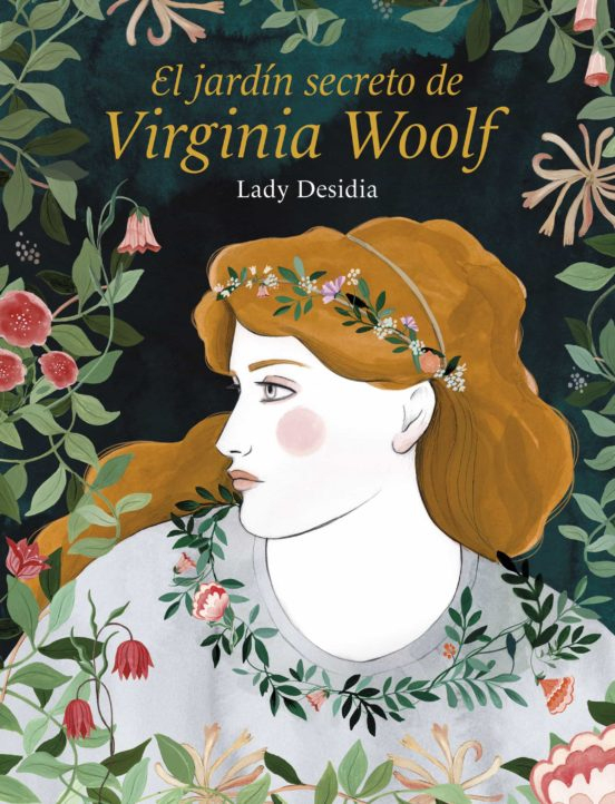El Jardín Secreto De Virginia Woolf | Lady Desidia | Casa … concernant Resumen De El Libro El Jardin Secreto