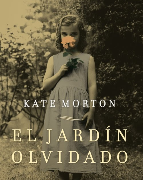 Hechizadas: &quot;El Jardin Olvidado&quot; Kate Morton tout El Jardin Olvidado Kate Morton