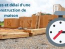 Les Étapes D'Une Construction De Maison Et Leur Délai De ... pour Plan De Construction D&amp;#039;Une Table En Bois
