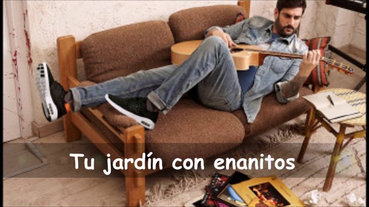 Melendi - Tu Jardín Con Enanitos ( Letra ) - serapportantà Letra De Tu Jardín Con Enanitos