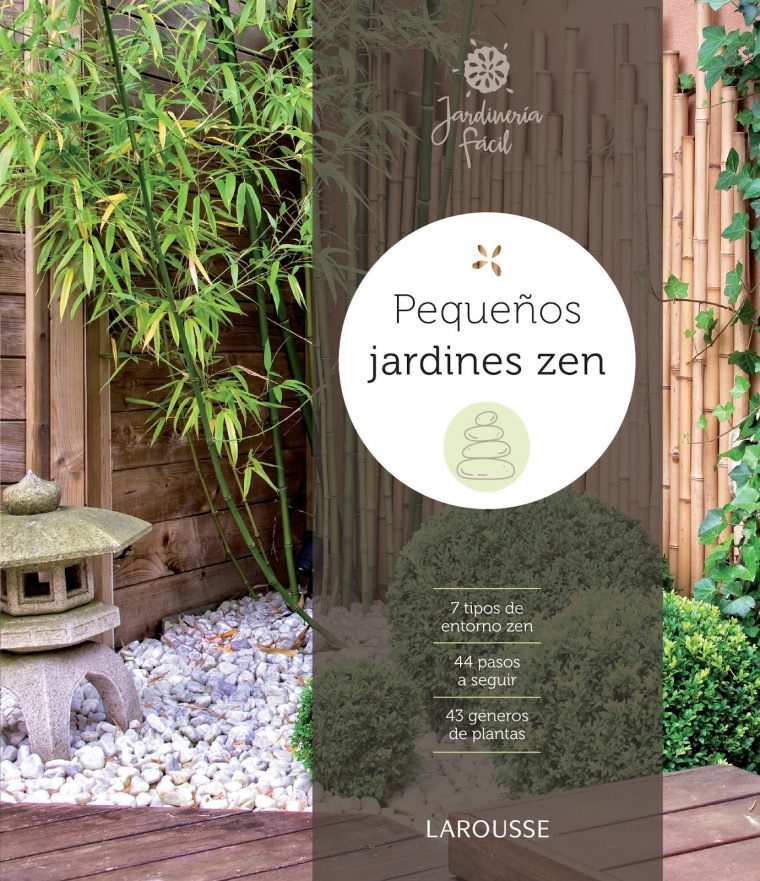 "Pequeños Jardines Zen" De La Editorial Larousse dedans Imagenes De Jardines Zen