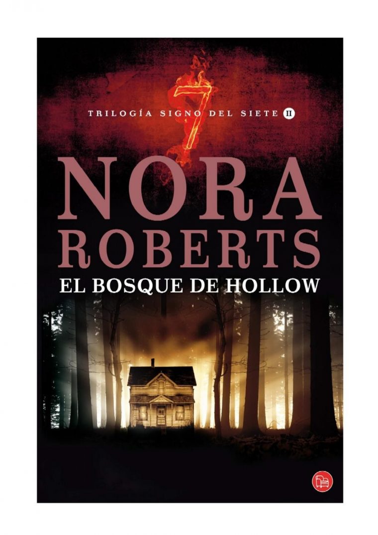 Roberts Nora – Signo Del Siete 2 – El Bosque De Hollow … encequiconcerne Trilogia Del Jardin Nora Roberts