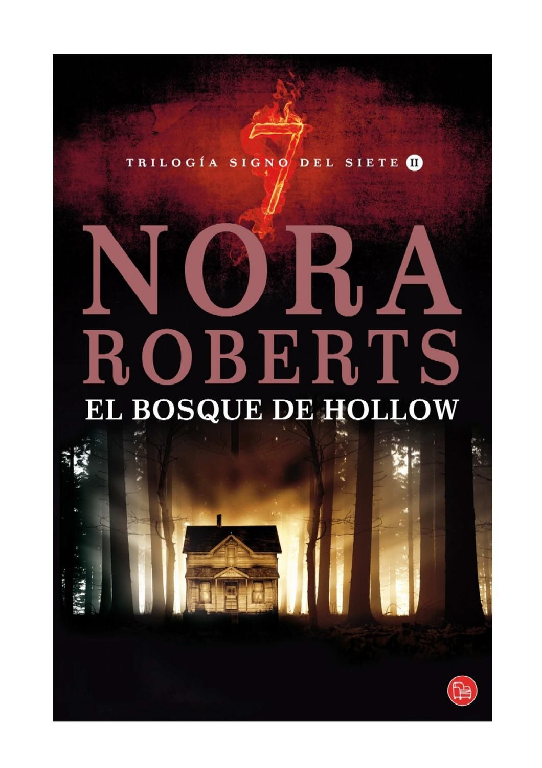 Roberts Nora - Signo Del Siete 2 - El Bosque De Hollow ... encequiconcerne Trilogia Del Jardin Nora Roberts